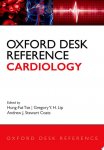 Hung-Fat Tse ,  Gregory Y. Lip ,  Andrew J. Stewart Coats - Oxford Desk Reference: Cardiology