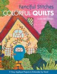 Laura Wasilowski - Fanciful Stitches, Colorful Quilts