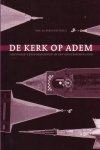 Vergunst, Drs. P.J. (red.) - De kerk op adem. Hervormd-gereformeerden in een driestromenland