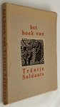 Huizenga-Onnekes, E.J., samenstelling, Johan Dijkstra, illustraties  - - Het boek van Trijntje Soldaats. Groninger Volksvertellingen verzameld door Mevr. E.J. Huizenga-Onnekes. Eerste deel. [Facsimile herdruk 1959]