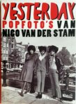 Roel Bentz Van Den Berg, Sjoerd Kuyper, Thomas Verbogt - YESTERDAY: popfoto's van Nico van der Stam