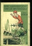 Beck, Ch. - Een kampeertocht van 'De Watervogels'. Beck, Ch. - Een kampeertocht van 'De Watervogels'.