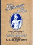 Abplanalp, Arthur (tekst), C.G. Bruce (inleiding) - Slimness and Health for Both Sexes and All Ages. It's Effective and Natural Achievement Explained