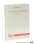 Alançon, Jean d'. - La lumière de la finalité entre intelligence et foi.