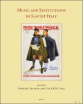 Roberto Illiano, Luca L vi Sala (eds) - Music and Institutions in Fascist Italy