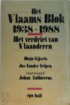 Gijsels - Het Vlaams Blok 1938-1988 Het verdriet van Vlaanderen