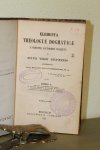 SCHOUPPE, Francisci Xaverii - Elementa Theologiae Dogmaticae e probatis auctoribus collecta et Divini Verbi Ministerio. Tomus I - II
