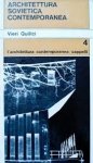 Quilici, Vieri - l'Architettura contemporanea 4. Architettura Sovietica contemporanea Quilici, Vieri - l'Architettura contemporanea 4. Architettura Sovietica contemporanea