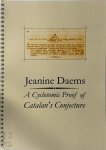 Jeanine Daems - A cyclotomic proof of Catalan's Conjecture Jeanine Daems - A cyclotomic proof of Catalan's Conjecture