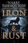 Sidebottom, Harry - Iron & Rust Throne of the Caesars (1)