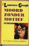 Laurence Gough - Moord zonder motief