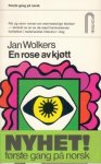 WOLKERS, Jan - En rose av kjøtt.