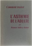 Pasteur Vallery-Radot - L' Asthme De L'Adulte