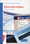 Heymans, Maartje / Korte, Ruud de  Korte, R. de - Slim Internetten Tips, Trucks En Trends Haal meer uit uw PC