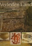 J. H. F. Bloemers / L. P. Louwe Kooijmans / H. Sarfatij e.a. - Verleden land : archeologische opgravingen in Nederland.