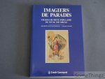 Duvosquel, Jean-Marie e.a. - Imagiers de Paradis. Images de piété populaire du XVe au XXe siècle.