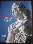 Ebers, Charlotte ; Renée Sommer ; Caterina Aicardi ; Karel Appel et al. - Il giardino di Karel Appel = Hof van Appel = Garden of Karel Appel