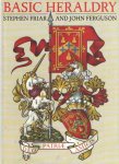Friar, Stephen & John Ferguson - Basic Heraldry
