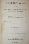 Stanley, Henry M. - In Darkest Africa or The Quest, Rescue, and Retreat of Emin Governor of Equatoria Stanley, Henry M. - In Darkest Africa or The Quest, Rescue, and Retreat of Emin Governor of Equatoria