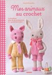 Isabelle Kessedjian - Mes animaux au crochet