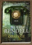 Ruth Rendell - Obsessie