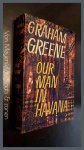 Greene, Graham - Our man in Havana - An entertainment