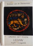 Hettinger, Eugen; Schotman, Johan W. - Bronnen van de dierenriem onder het teken Leeuw 23 juli 22 augustus