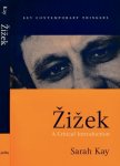 Kay, Sarah - Zizek: A Critical Introduction