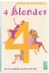 Bushnell, Candace - 4 Blondes