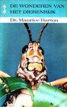 Burton, Dr. Maurice - De wonderen van het dierenrijk. Deel 3. Insekten