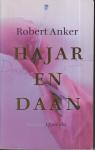 Anker (Oostwoud, 27 april 1946 - Amsterdam, 20 januari 2017), Rengert Robert - Hajar en Daan - Daan Hollander is leraar geschiedenis en lid van de scene rond Jimmy Prtzel die het in de IT heeft gemaakt.