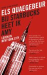 Els Quaegebeur - (1) Bij Starbucks Heet Ik Amy