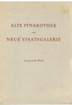 Redactie - Alte Pinakothek und neue Staatsgalerie - Ausgestellte Werke