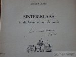 Claes, Ernest en Demoen, Renaat (ills.) - Sinter-Klaas, in de hemel en op de aarde. [Gesigneerd door Ernest Claes.]