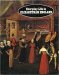 David Mountfield - Everyday Life in Elizabethan England