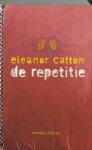 Eleanor Catton 38197 - De repetitie