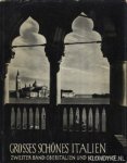 Lemmer, Konrad - Grosses schönes Italien, 1: Ein Füihrer durch Florenz und Rom, 2: Oberitalien und seine Kunst