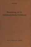 Verwijs / herzien door C.C. de Bruin - Verwijs' BLOEMLEZING UIT DE MIDDELNEDERLANDSE DICHTKUNST - eerste deel (tijd tot ca. 1300: voorhoofse epiek / hoofse epiek / dierenfabel en dierenepos)