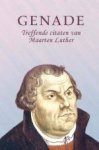 Maarten Luther - GENADE