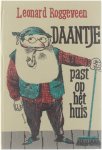 Roggeveen Leonard - Daantje past op het huis