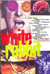 Miller, John / Koral, Randall (editors) - White rabbit. A psychedelic reader.