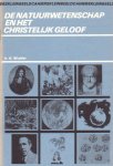 Mulder, Ir. K. - De natuurwetenschap en het christelijk geloof [Kleinbeeldcahier 7]