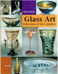 RICKE, Helmut - Glass Art - Reflections of the Centuries - Masterpieces from the Glasmuseum Hentrich in museum kunst palast, Düsseldorf.