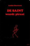 Charteris, Leslie - De Saint wordt piraat