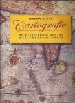 Black, Jeremy. - Cartografie: De verbeelding van de wereldgeschiedenis.