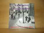 Tongeren, Rob van - Kalkedotten & Knipperbollen  Amsterdam in de jaren vijftig