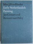 Friedländer, M J. - Early Netherlandish painting. Vol. 8 Jan Gossart and Bernart van Orley
