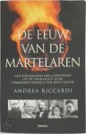 Andrea Riccardi - De eeuw van de martelaren