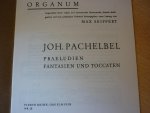 Pachelbel; Joh. - Praeludien, Fantasien und toccaten