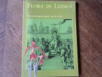 Schwartz Gary e.a. - Flora in Leiden / De verborgen tuinen van de stad